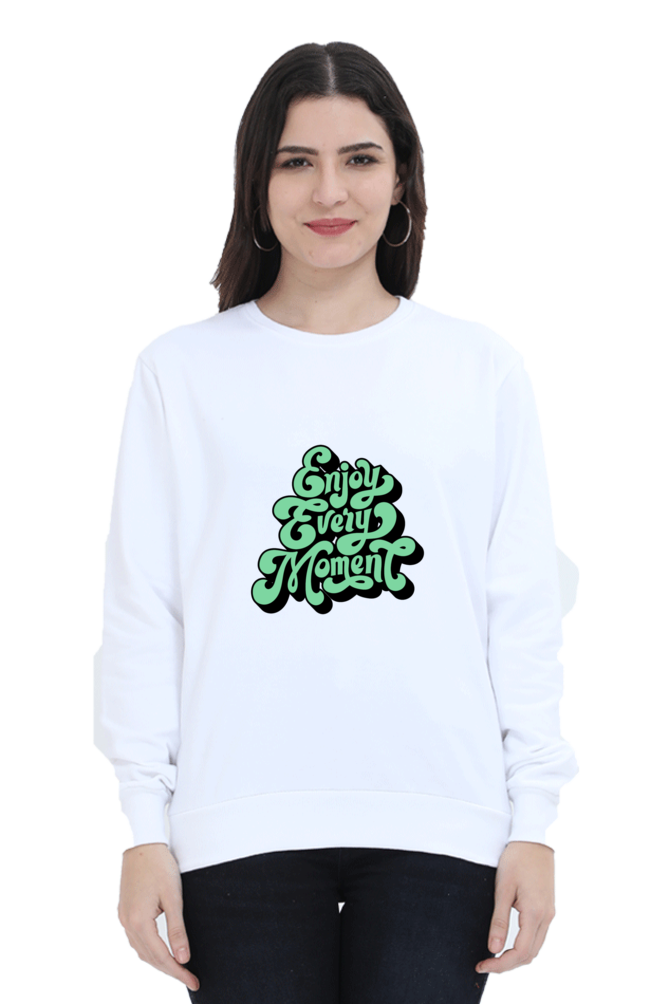 Enjoy Every Moment Unisex Sweatshirt - White / S