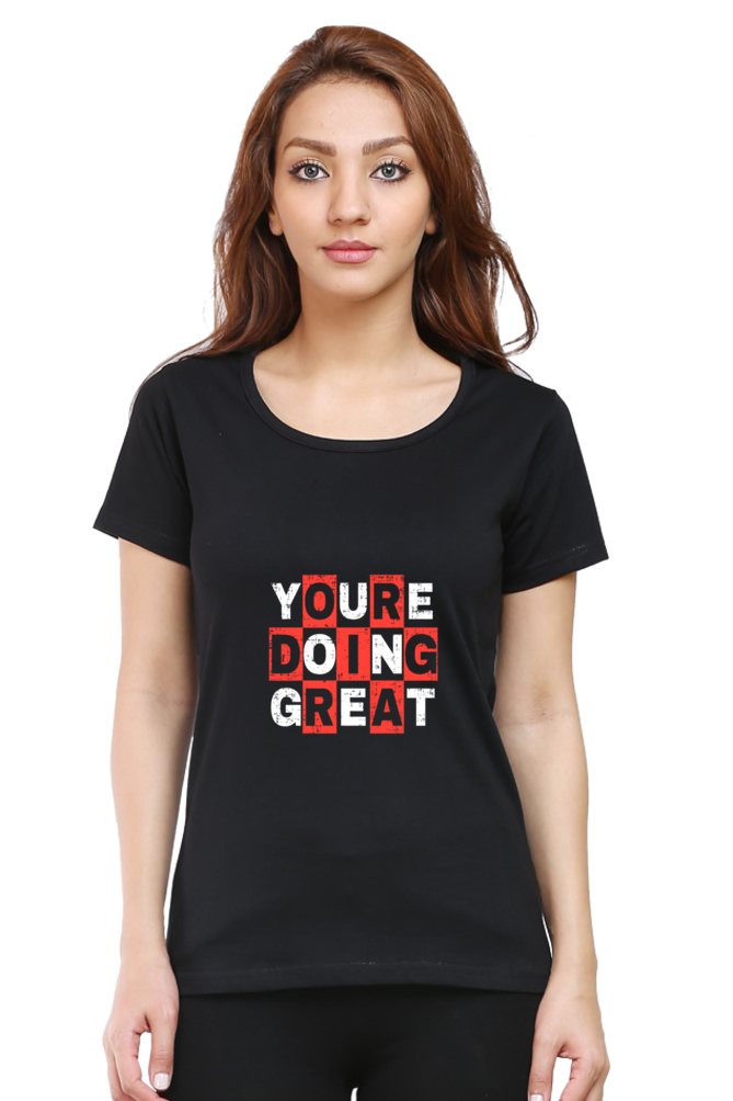 You’re Doing Great Women’s T-shirt - Black / S