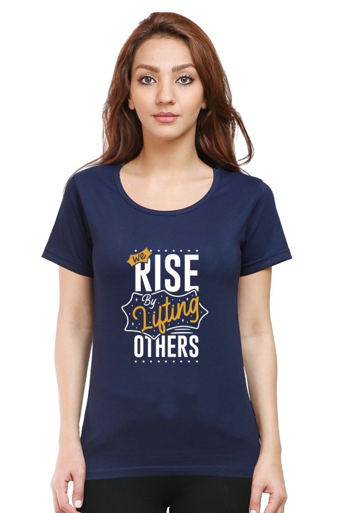 We Rise By Lifting Others Women’s T-shirt - Navy Blue / XS