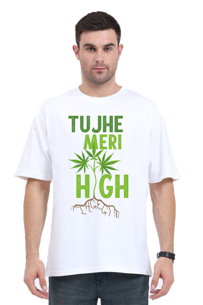Tujhe Meri High Lagegi Unisex Oversized T-shirt - White / S