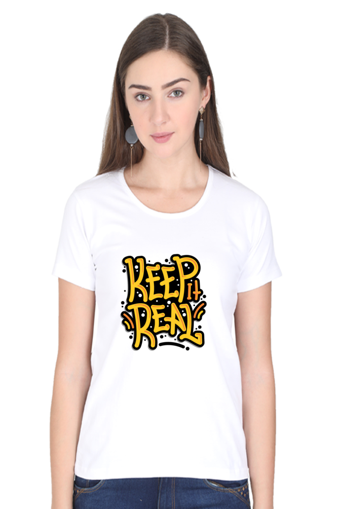 Keep It Real Women’s T-Shirt - White / XL