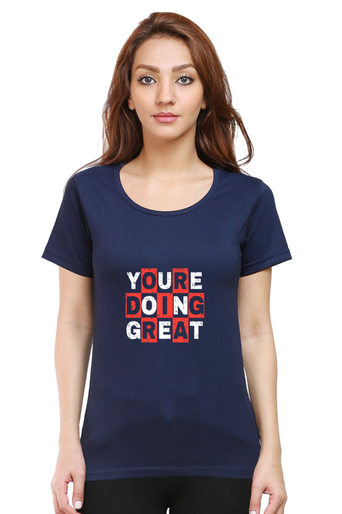 You’re Doing Great Women’s T-shirt - Navy Blue / S
