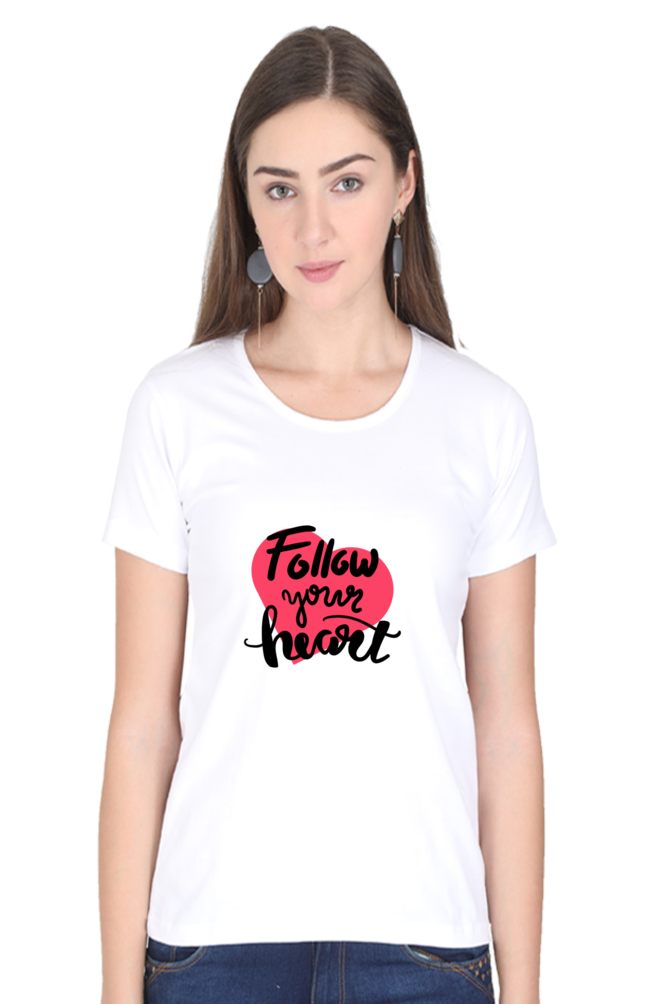 Follow Your Heart Women’s T-Shirt - White / S
