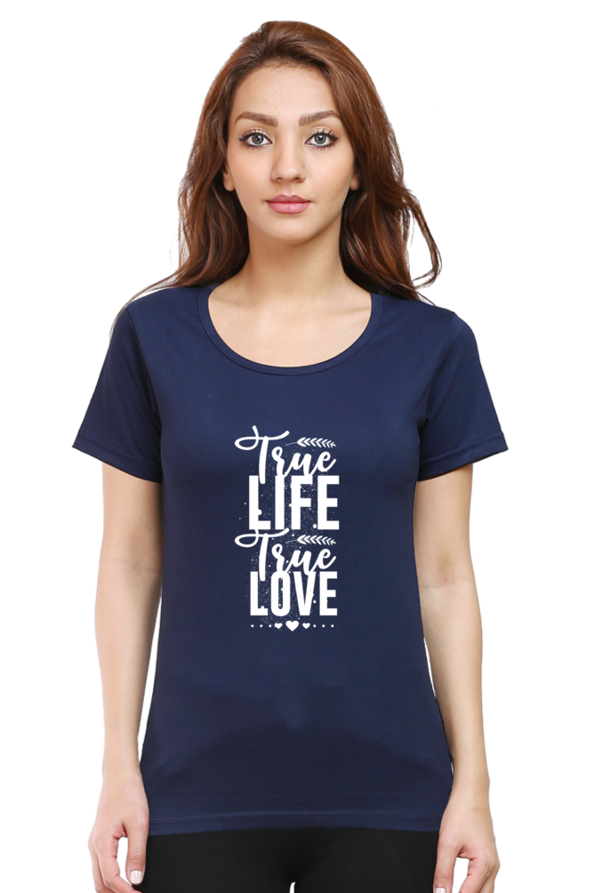 True Life True Love Women’s T-shirt - Navy Blue / M