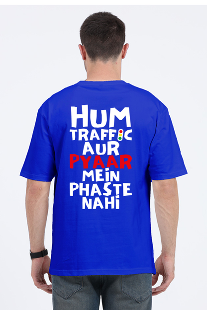 Hum Traffic Aur Pyar Mein Phaste Nahi Unisex Oversized T-shirt - Royal Blue / S