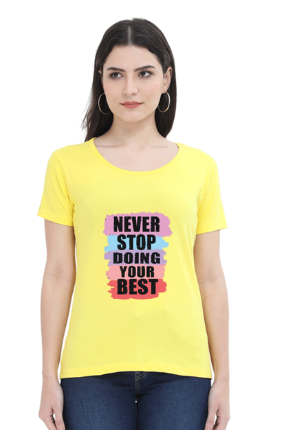 Never Stop Doing Your Best Women's T-shirt