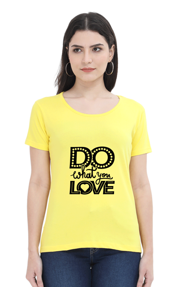 Do What You Love Women’s T-Shirt - New Yellow / S