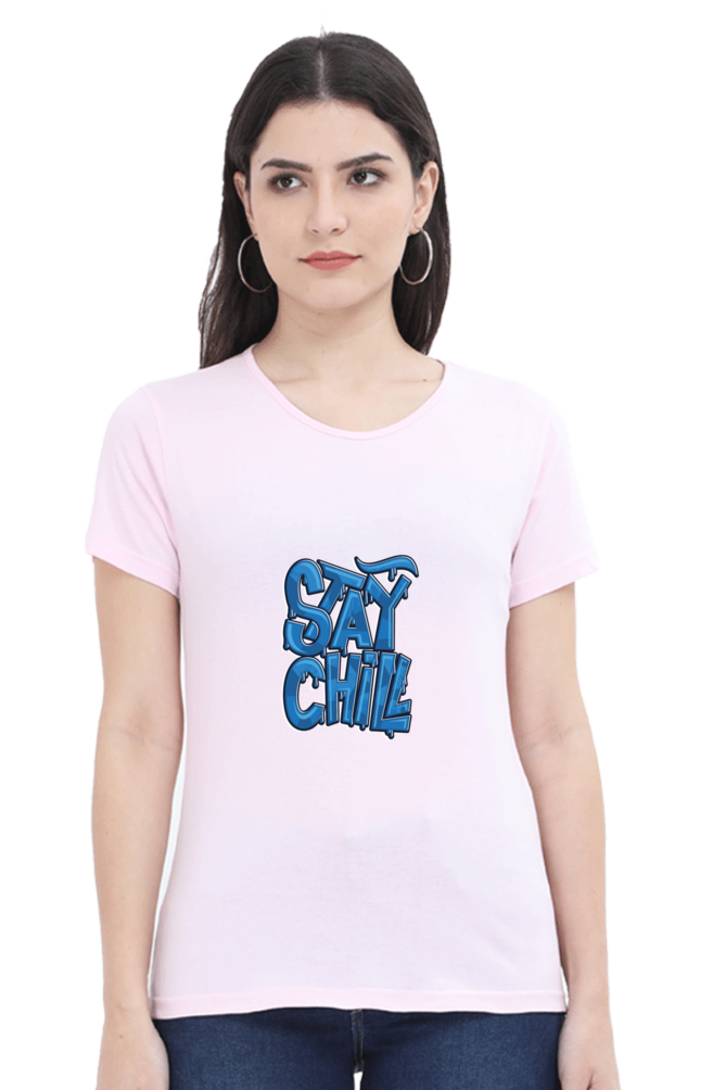 Stay Chill Women's T-shirt