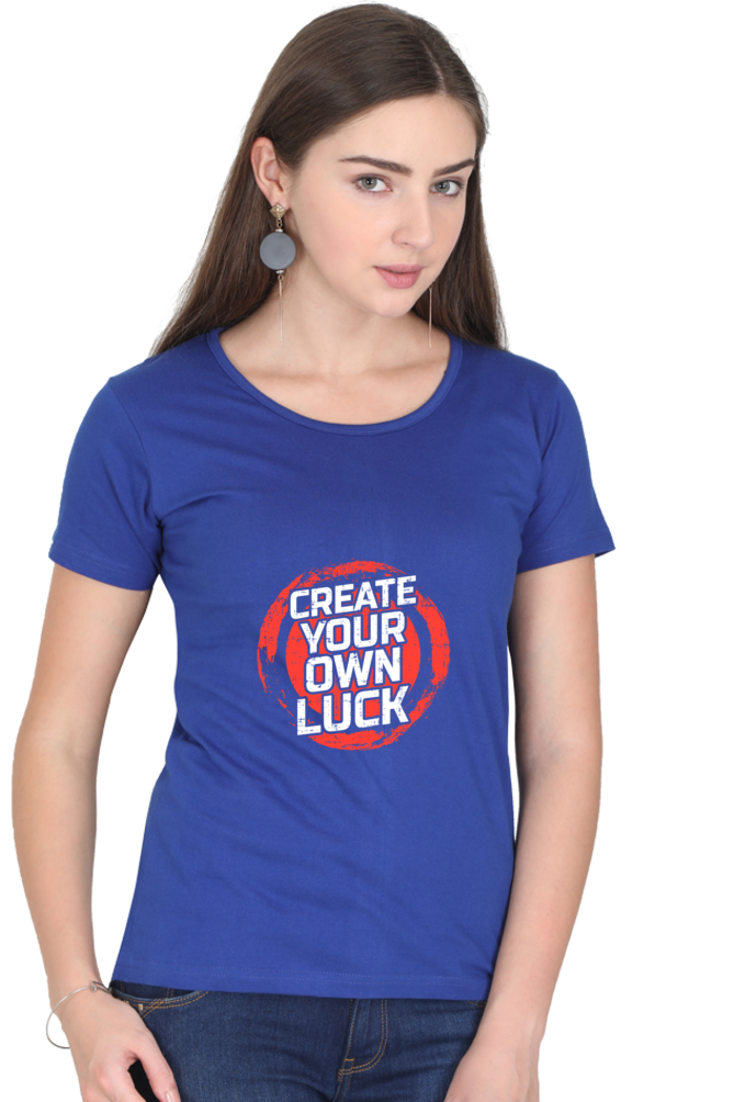 Create Your Own Luck Women’s T-Shirt - Royal Blue / S