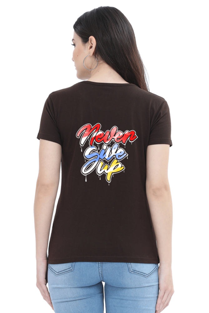 Never Give Up Women's T-shirt