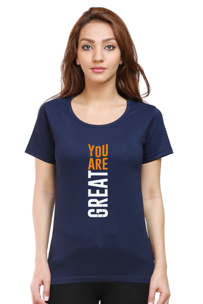 You Are Great Women's T-shirt