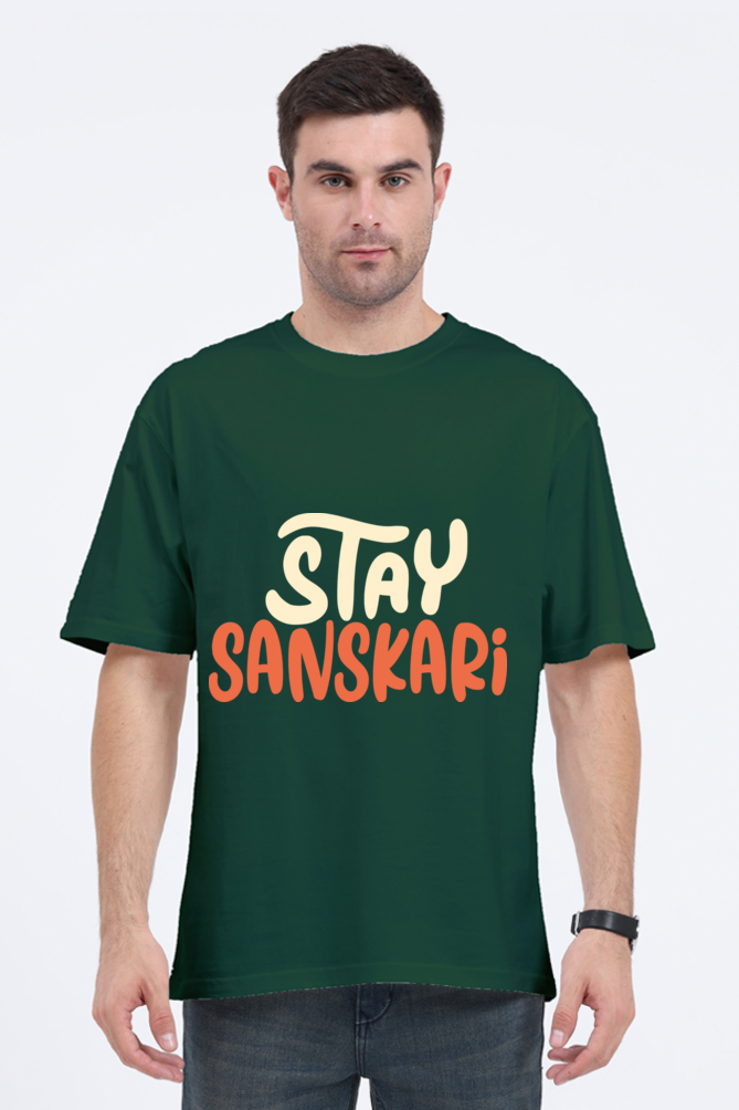 Stay Sanskari Unisex Oversized T-shirt