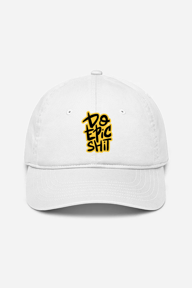 Do Epic Shit Unisex Baseball Cap