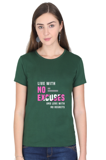 Live With No Excuses And Love With No Regrets - Bottle Green / XXL