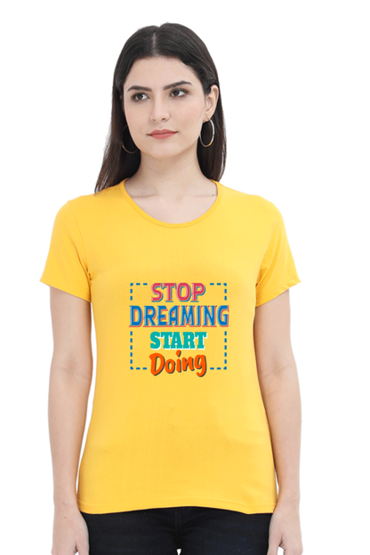 Stop Dreaming Start Doing