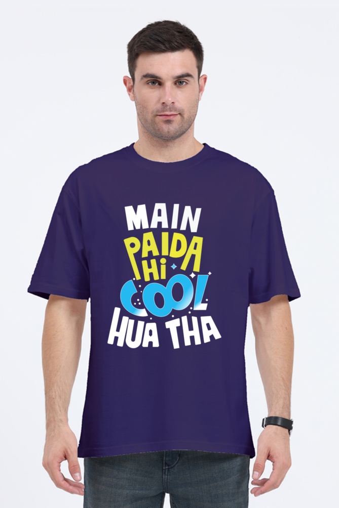 Main Paida Hi Cool Hua Tha Unisex Oversized T-shirt - Purple / S