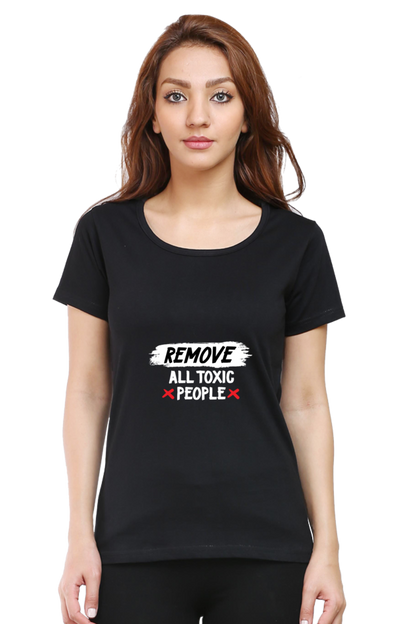 Remove All Toxic People Women’s T-shirt - Black / S