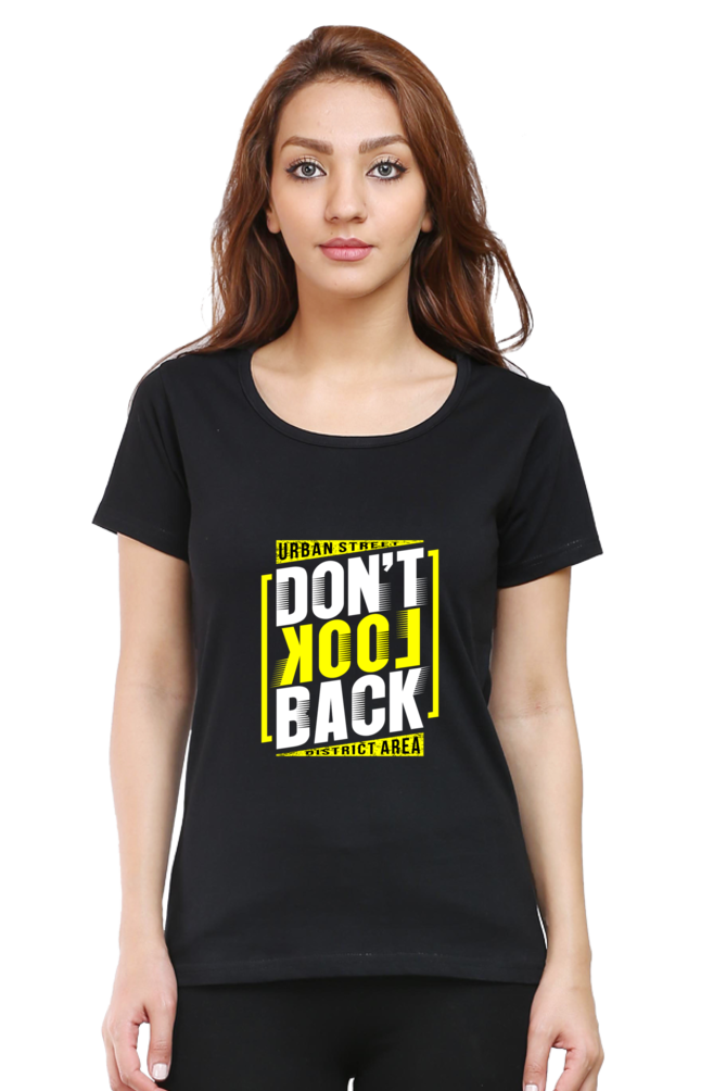 Don't Look Back Women's T-Shirt