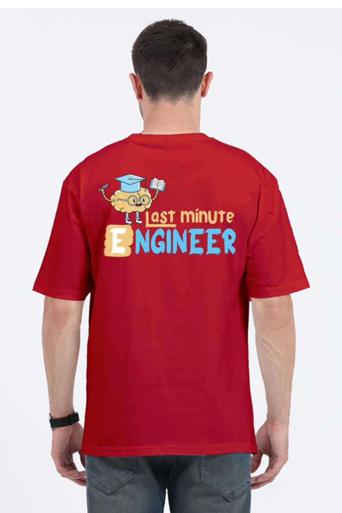 Last Minute Engineer Unisex Oversized T-shirt