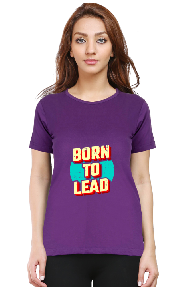 Born To lead  tshirt for women purple half sleeves