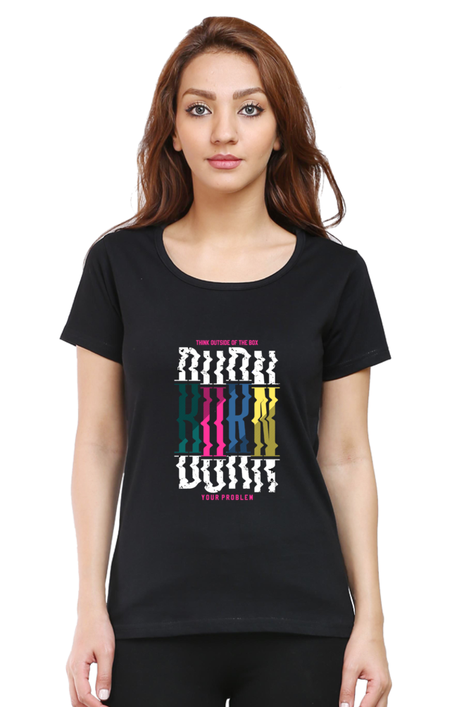 Burn Your Problem  t shirts for women black color