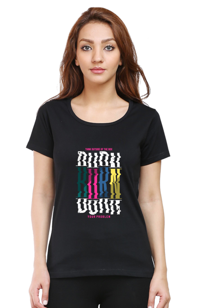 Burn Your Problem  t shirts for women black color