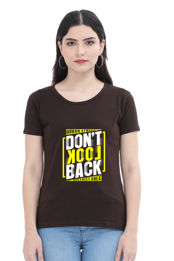 Don’t Look Back Women’s T-Shirt - Coffee Brown / S