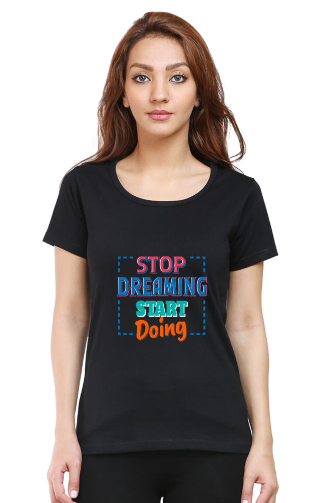 Stop Dreaming Start Doing