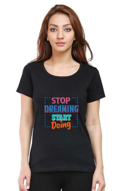 Stop Dreaming Start Doing