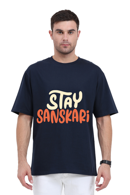 Stay Sanskari Unisex Oversized T-shirt