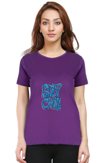 Stay Chill Women's T-shirt