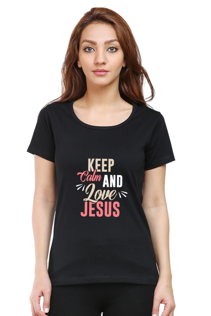 Keep Calm And Love Jesus Women's T-shirt