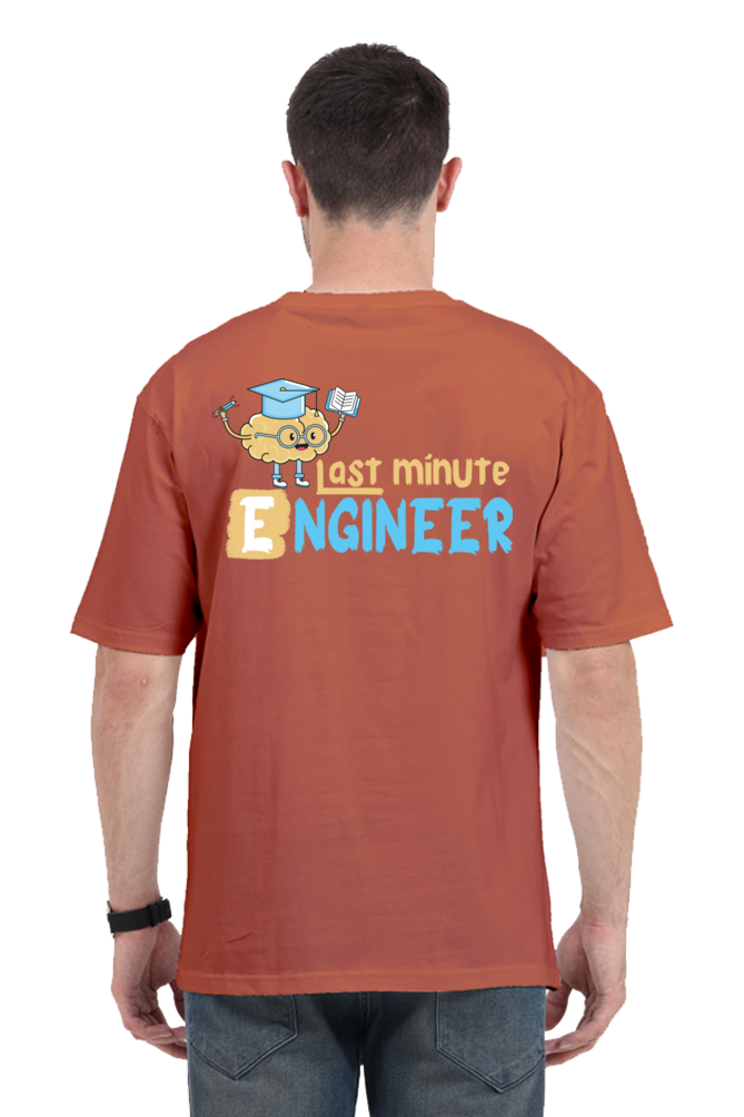 Last Minute Engineer Unisex Oversized T-shirt