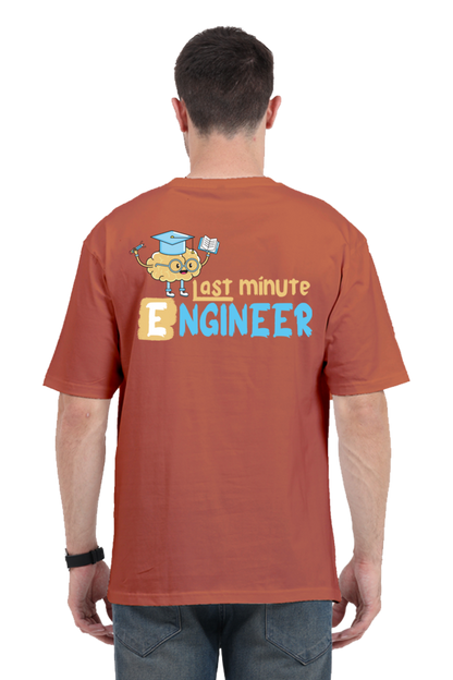 Last Minute Engineer Unisex Oversized T-shirt