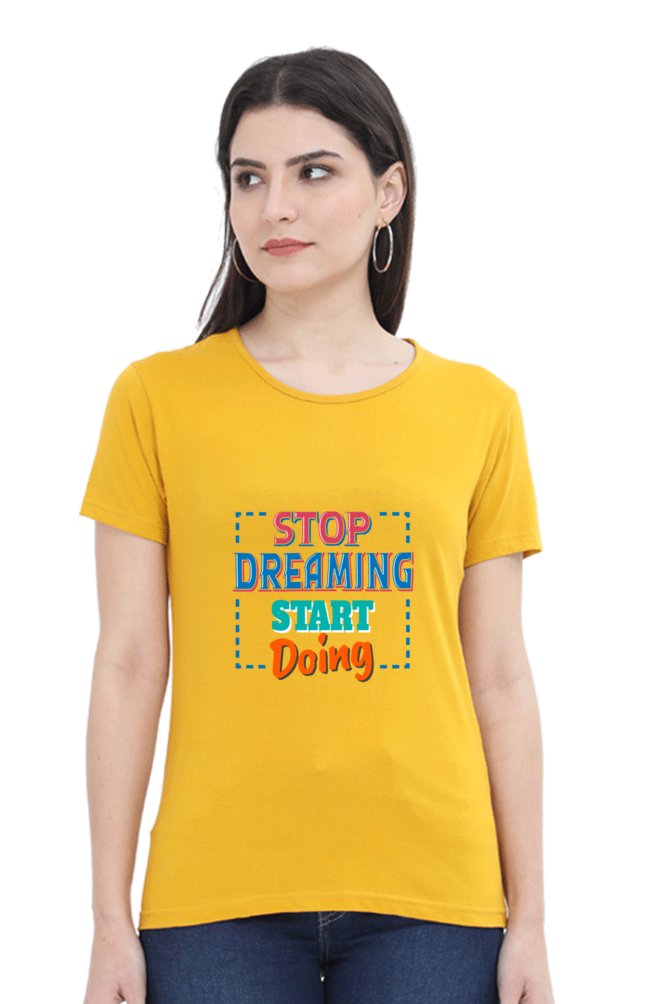 Stop Dreaming Start Doing