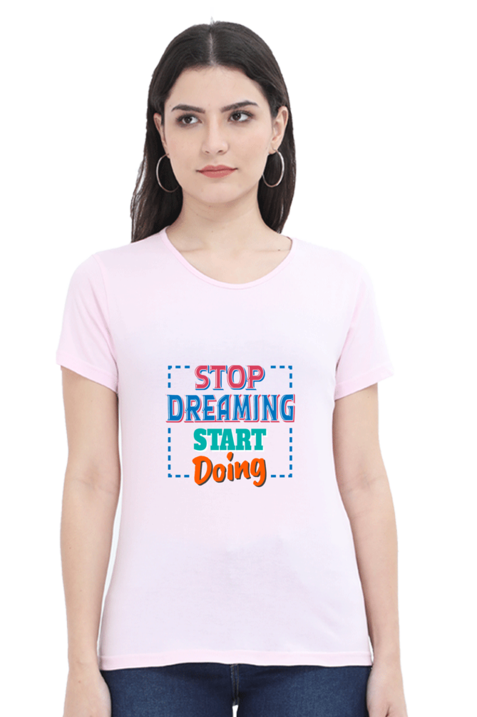 Stop Dreaming Start Doing