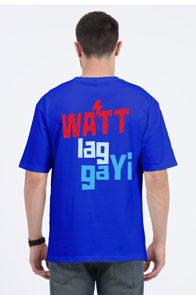 Watt Lag Gayi Unisex Oversized T-shirt