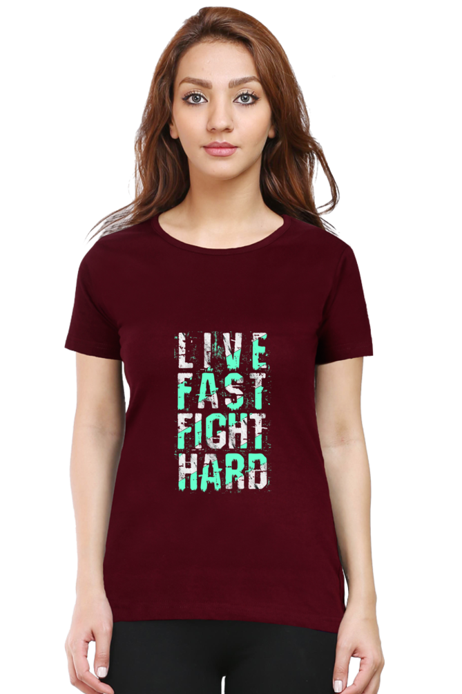 Live Fast Fight Hard