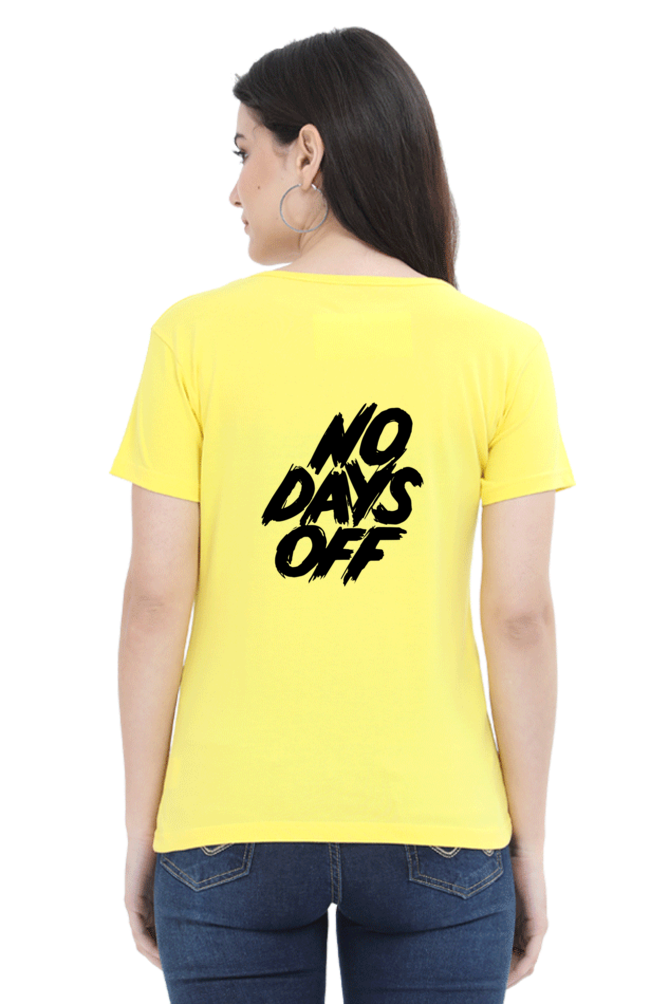 No Days Off Women's T-shirt