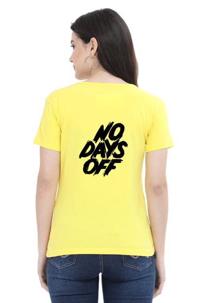 No Days Off Women's T-shirt