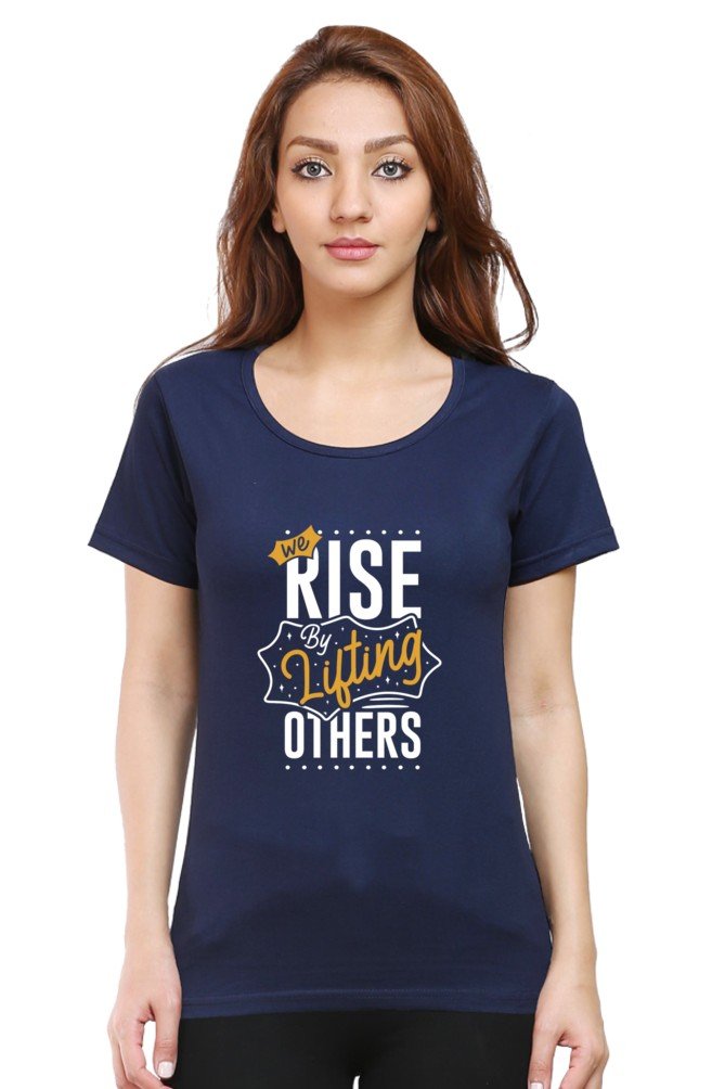 We Rise By Lifting Others Women's T-shirt