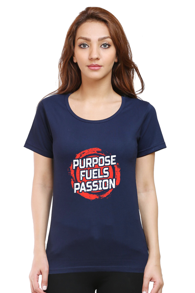 Purpose Fuels Passion Women’s T-shirt - Navy Blue / S