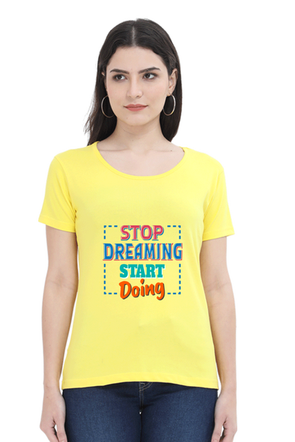 Stop Dreaming Start Doing