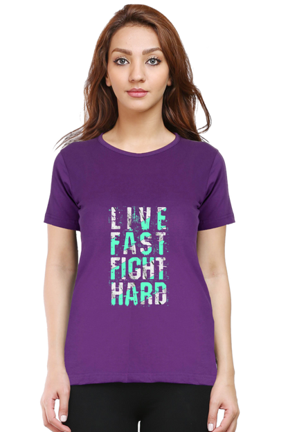 Live Fast Fight Hard Women’s T-Shirt - Purple / S