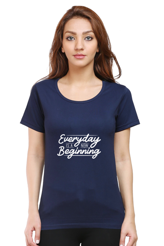 Every Day Is A New Beginning Women's T-shirt