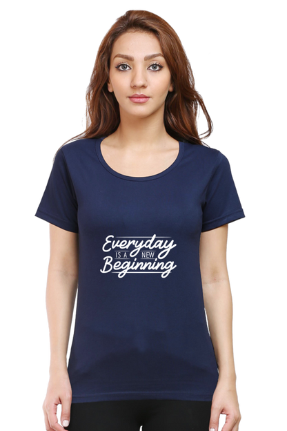 Every Day Is A New Beginning Women's T-shirt