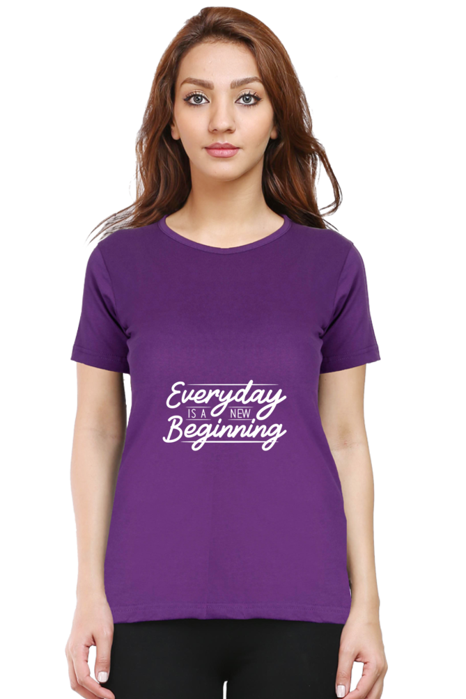 Every Day Is A New Beginning Women's T-shirt