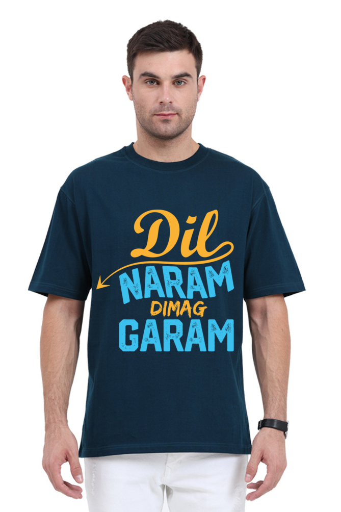 Dil Naram Dimag Garam Unisex Oversized T-shirt