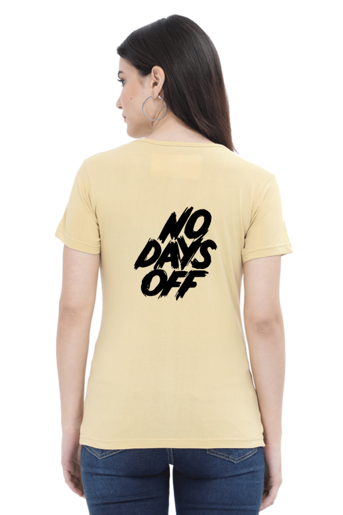 No Days Off Women's T-shirt