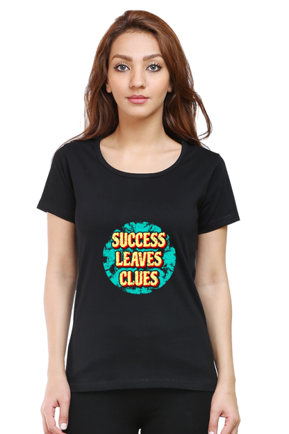 Success leaves Clues Women's T-shirt